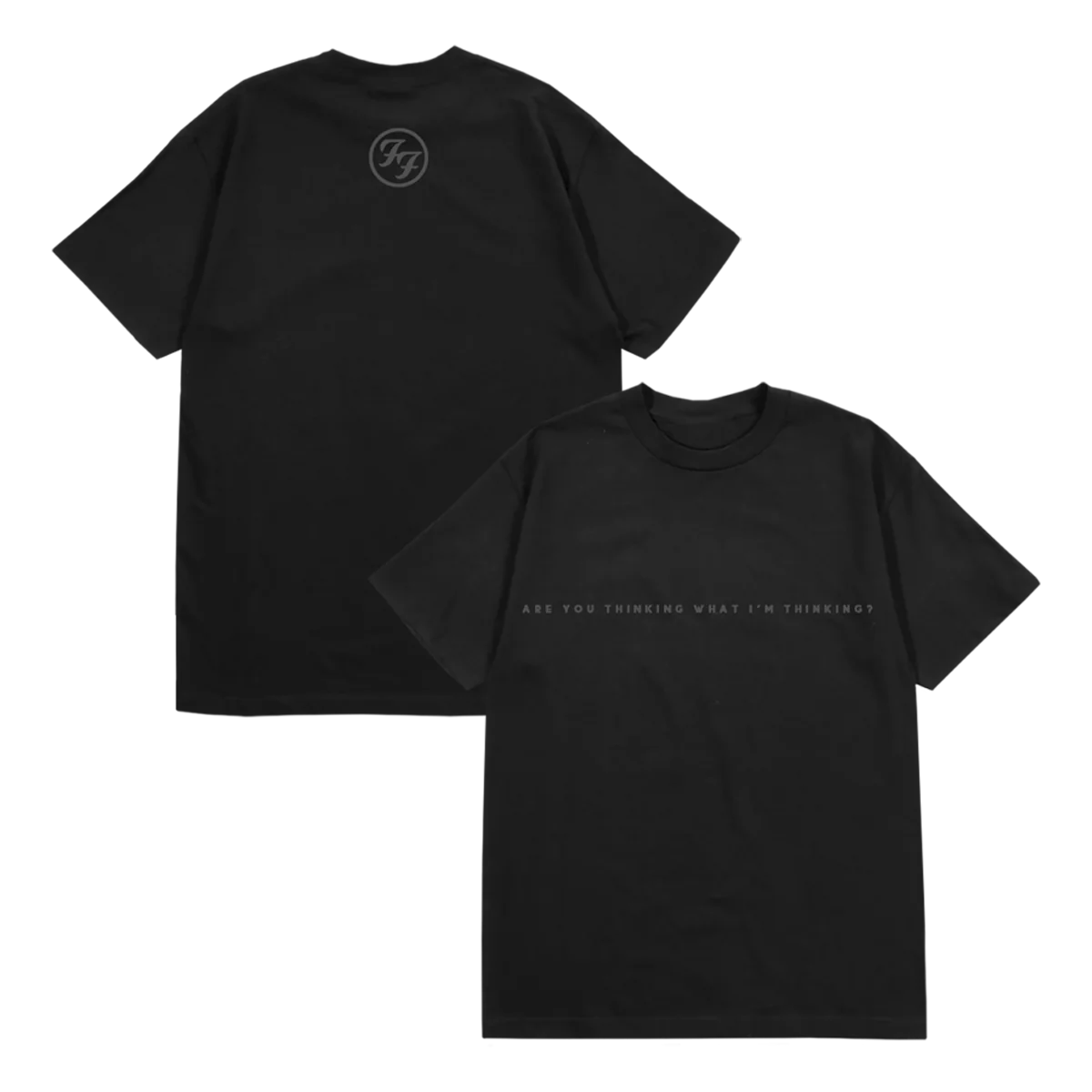 Are You Thinking What I'm Thinking Tee